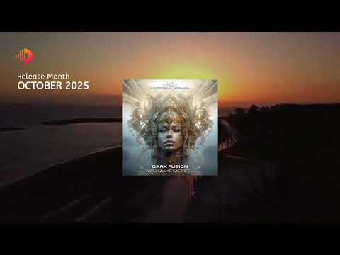 Dark Fusion (2) — Dark Fusion - You Make Me Feel (Extended Mix) [NOCTURNAL KNIGHTS MUSIC]