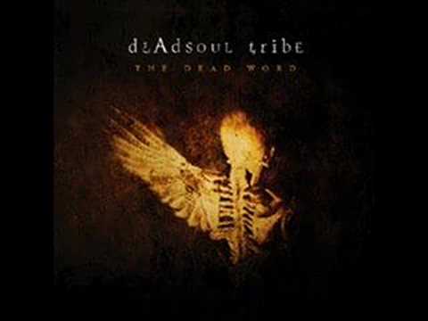 Deadsoul Tribe — Dead Soul Tribe - Don't You Ever Hurt