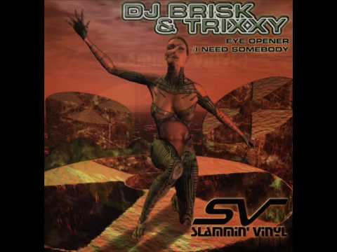 Brisk & Trixxy — Dj brisk & Trixxy - Eye Opener