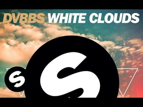 DVBBS — DVBBS - White Clouds (Original Mix)