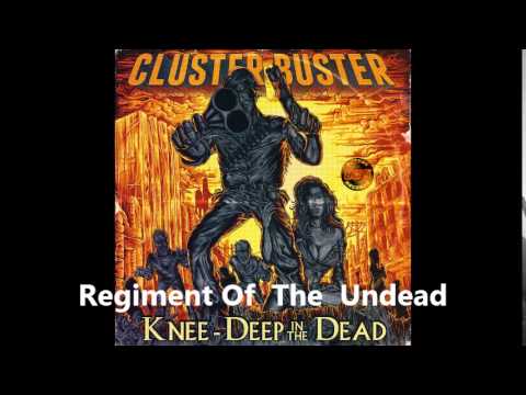 Cluster Buster — Cluster Buster - Regiment Of The Undead