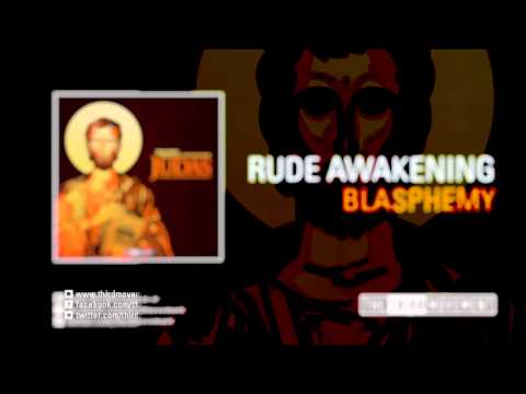 Rude Awakening — Rude Awakening - Blasphemy