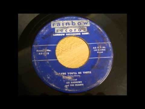 Lee Andrews & The Hearts — Lee Andrews & The Hearts - Maybe You'll Be There 45 rpm!