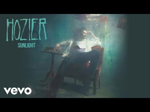 Hozier — Sunlight
