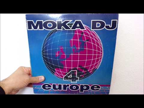 Moka DJ — Moka DJ - Moka DJ for Europe (1993)