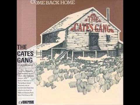 The Cates Gang — Cates Gang - Come Back Home
