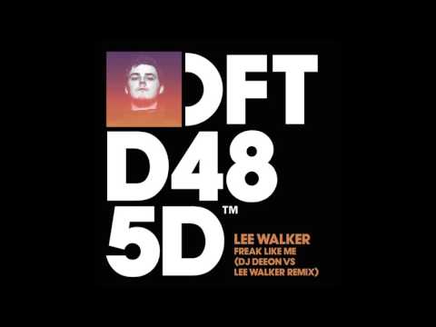 DJ Deeon — Lee Walker vs DJ Deeon 'Freak Like Me'