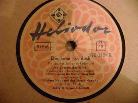 Hazy Osterwald Sextett — Hazy Osterwald Sextett - Das kenn ich doch ; Potpourri.wmv