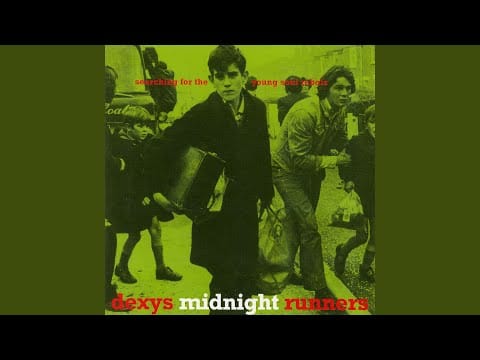 Dexys Midnight Runners — Thankfully Not Living in Yorkshire It Doesn't Apply (2000 Remaster)