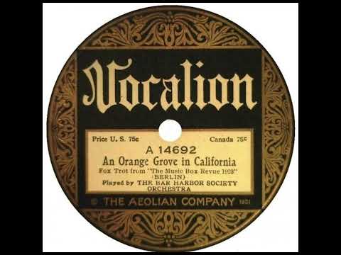 The Bar Harbor Society Orchestra — An Orange Grove in California - The Bar Harbor Society Orchestra