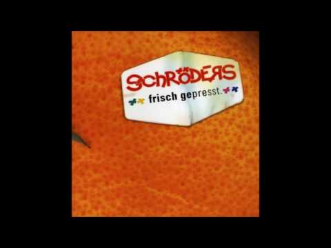Die Schröders — Die Schröders - Erwachsen sein
