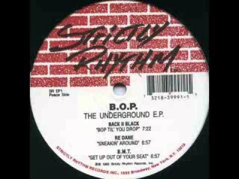 B.O.P. — B.M.T. - Get Up Out Of Your Seat