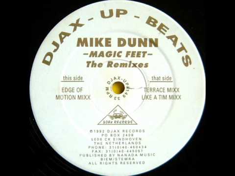 Mike Dunn — MIKE DUNN - MAGIC FEET (TERRACE MIX) DJAX-UP-BEATS