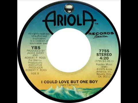 Yates Brothers & Sisters — YBS - I Could Love But One Boy
