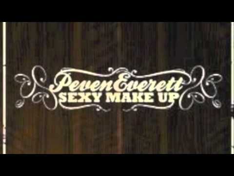 Peven Everett — can't do without-Peven Everett