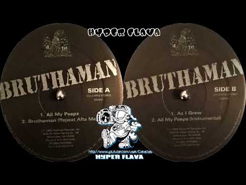 Bruthaman — Bruthaman - All My Peepz / Bruthaman / Az I Grew (Full Vinyl) (1996)