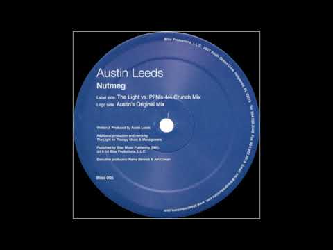 Austin Leeds — Austin Leeds - Nutmeg (Austin's Original Mix) [2001]