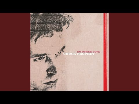 Chuck Prophet — What Can You Tell Me