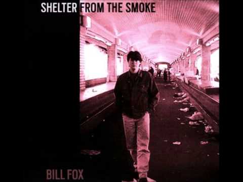 Bill Fox (3) — Bill Fox - Get Your Workingman's Things