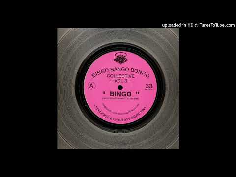 Bingo Bango Bongo Collective — A - Bingo Bango Bongo Collective - Bingo