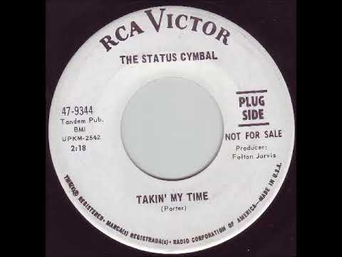 The Status Cymbal — Status Cymbal - Takin' My Time