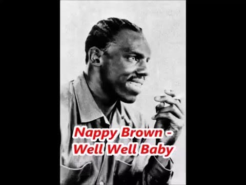 Nappy Brown — Nappy Brown   Well Well Baby