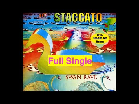 Staccato — Staccato – Swan Rave (1995) [Full Single]