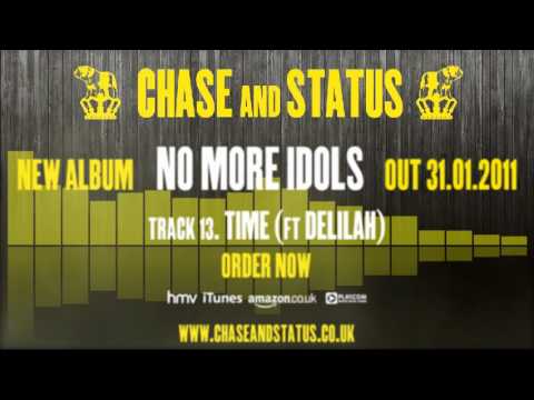 Chase & Status — Chase & Status - 'No More Idols' - 13 - 'Time' Ft. Delilah