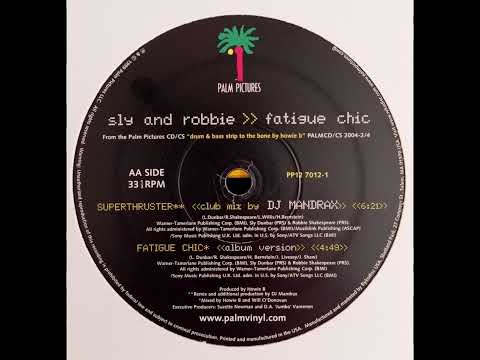 Sly & Robbie — SLY AND ROBBIE - SUPERTHRUSTER (CLUB MIX BY DJ MANDRAX)