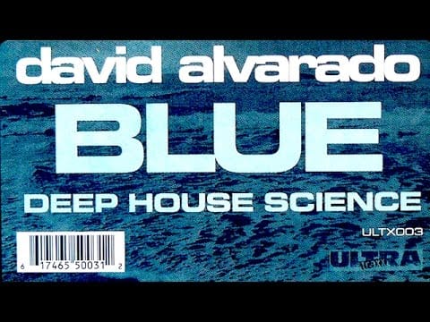 David Alvarado — David Alvarado - Blue (ULTX003)(1997)