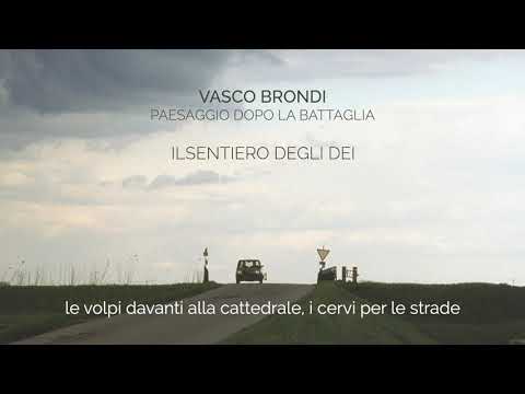Vasco Brondi — Vasco Brondi - IL SENTIERO DEGLI DEI | Paesaggio dopo la battaglia