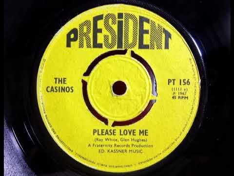 The Casinos — THE CASINOS - Please Love Me - PRESIDENT PT 156 - UK 1967 Soul Ballad Dancer