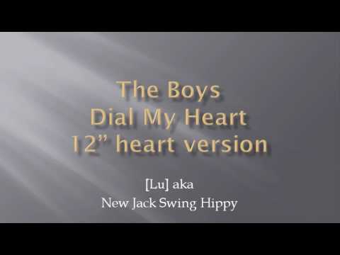 The Boys — The Boys - Dial My Heart - 12" heart version