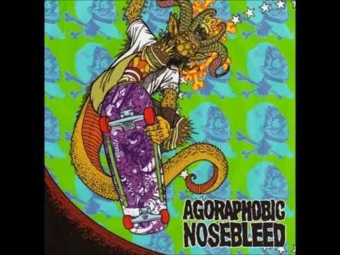 Agoraphobic Nosebleed — Agoraphobic Nosebleed - Self Detonate