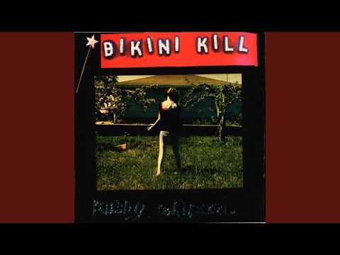 Bikini Kill — Star Bellied Boy