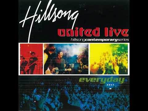 Hillsong UNITED — Full Album | Hillsong United • Everyday (Live) | 1999