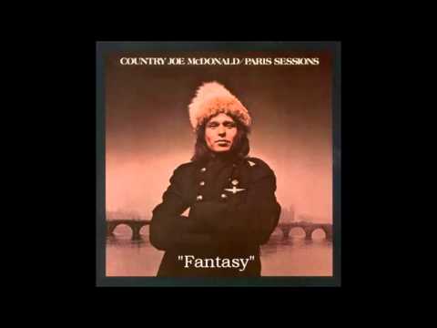 Country Joe McDonald — Country Joe "Fantasy"