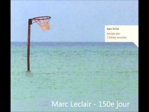Marc Leclair — Marc Leclair - 150e jour