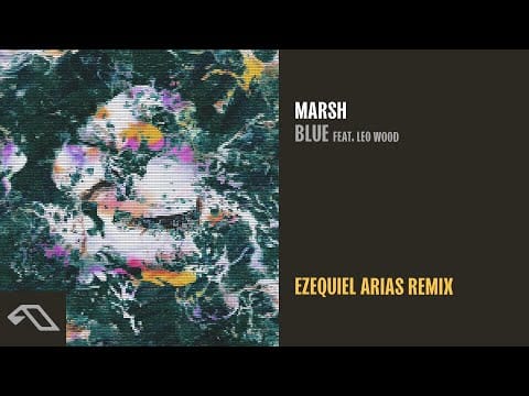 Marsh (4) — Marsh feat. Leo Wood - Blue (Ezequiel Arias Remix)