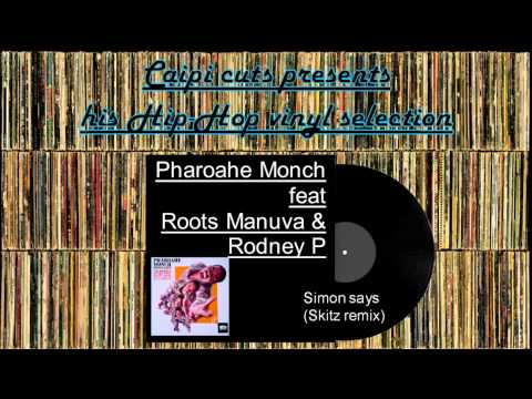 Pharoahe Monch — Pharoahe Monch feat Roots Manuva & Rodney P - Simon says (Skitz remix) (1999)