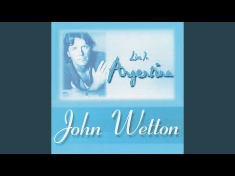 John Wetton — Book of Saturday (Live)