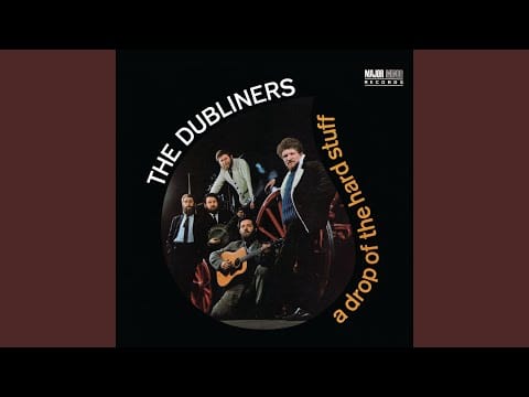 The Dubliners — Seven Drunken Nights (2012 Remaster)