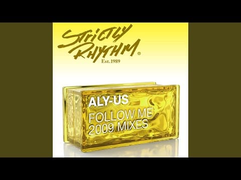 Aly-Us — Follow Me (Harry Choo Choo Romero & Jose Nunez Deep In Jersey Mix)
