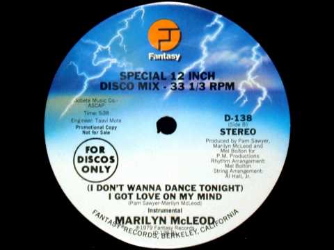Marilyn McLeod — Marilyn McLeod ‎- (I Don't Wanna Dance Tonight) I Got Love On My Mind (instrumental) (1979)