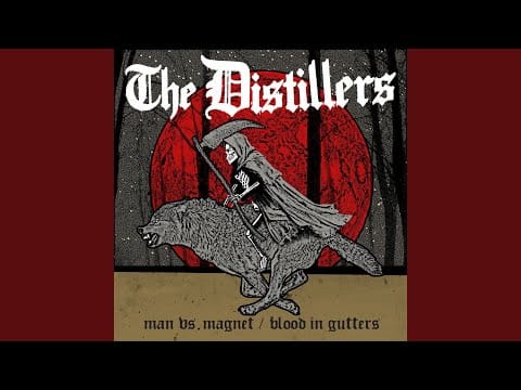 The Distillers — Man vs. Magnet