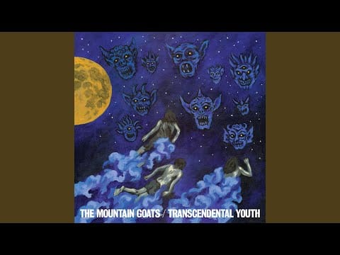 The Mountain Goats — Transcendental Youth