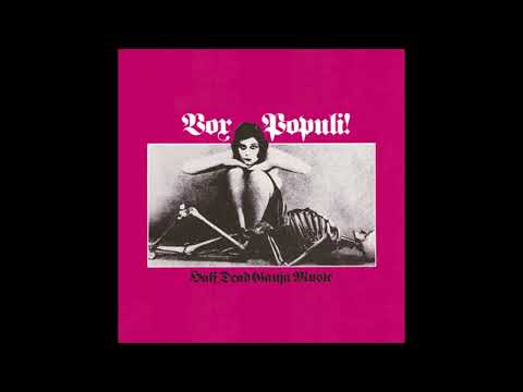 Vox Populi! — Vox Populi! – Half Dead Ganja Music (Full Album, 1987/2013)