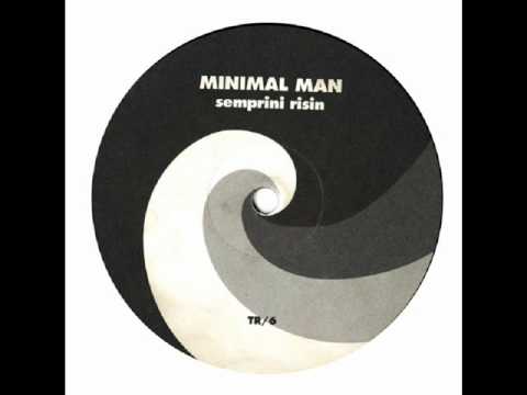 Minimal Man — Minimal Man - Semprini Risin