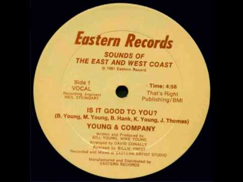 Young & Company — Young & Company - Is It Good To You?