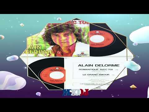 Alain Delorme — Alain Delorme - Le Grand Amour (FACE B)